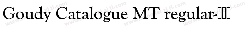 Goudy Catalogue MT regular字体转换